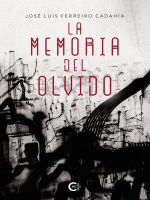 cover image of La memoria del olvido